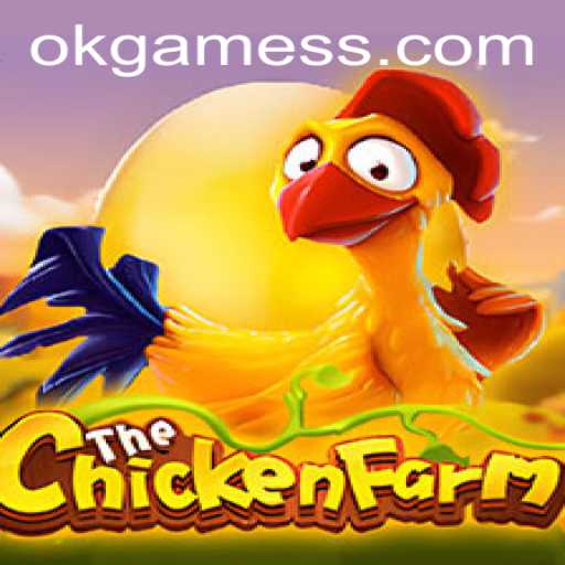 Exploring the Enchanting World of ChickenFarm by OK Games