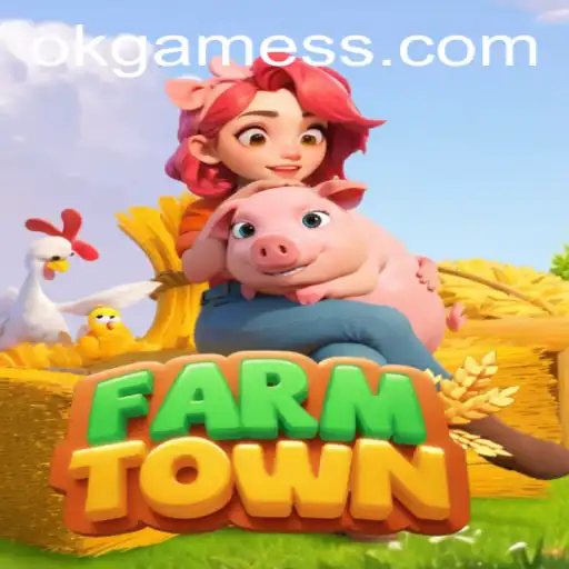 Experience the Enchanting World of FarmTown: A Deeper Look into OK Games' Latest Sensation