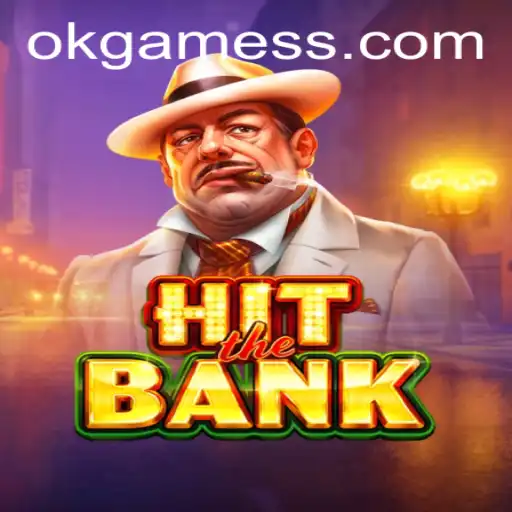 A Comprehensive Look at 'HitTheBank' by OK Games