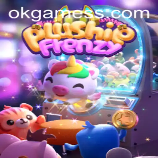 A Closer Look at PlushieFrenzy: The New Sensation from OK Games